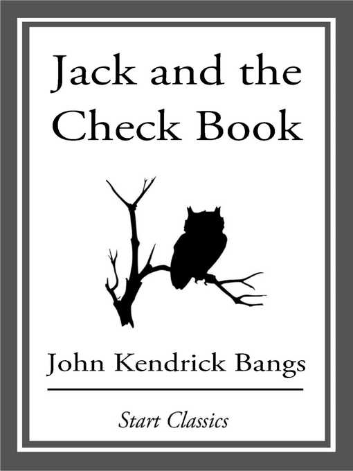 Title details for Jack and the Checkbook by John Kendrick Bangs - Available